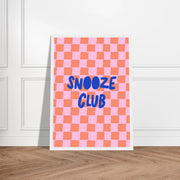 Snooze Club by Blank Wall Print Shop