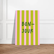 Bonjour by Blank Wall Print Shop