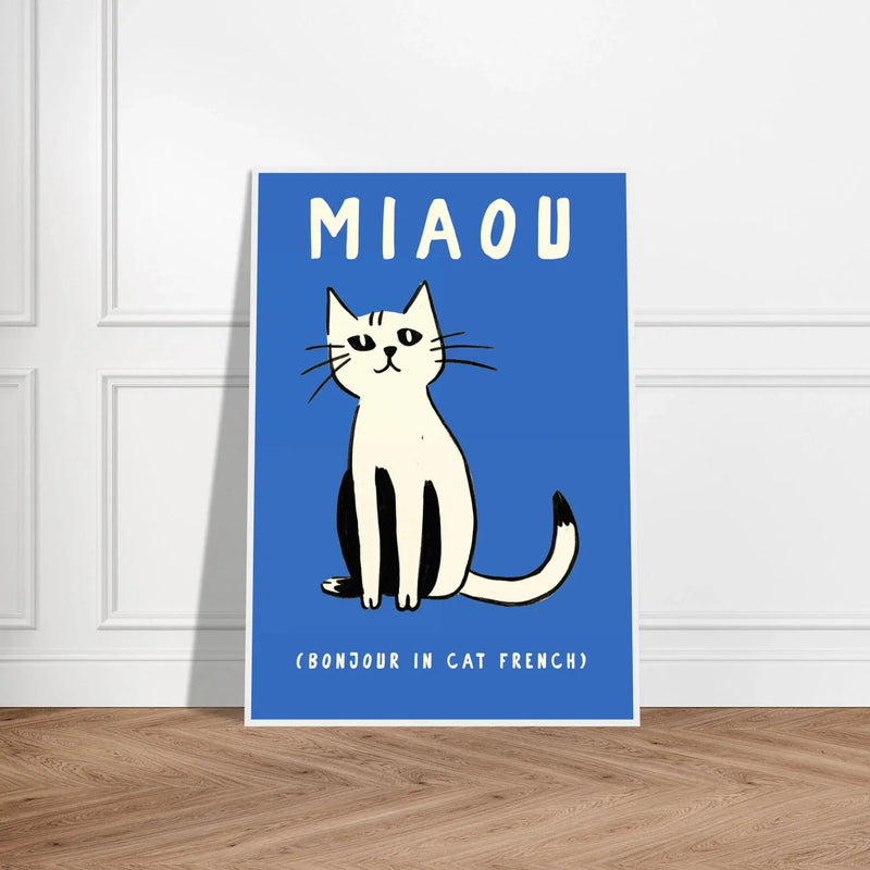 Miaou by Blank Wall Print Shop