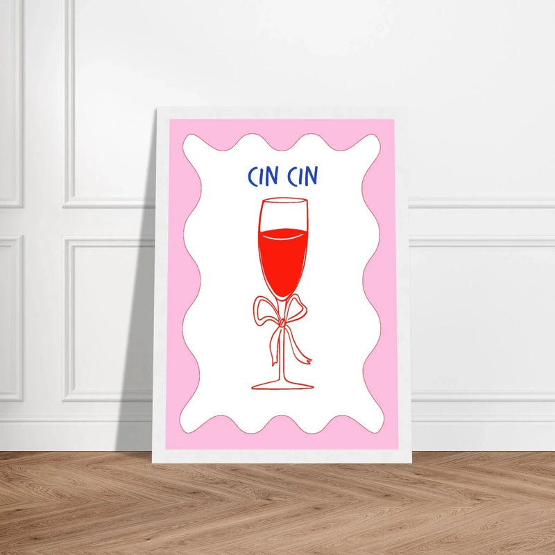 Cin Cin by Blank Wall Print Shop