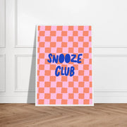 Snooze Club by Blank Wall Print Shop
