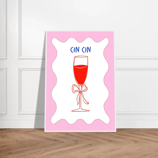 Cin Cin by Blank Wall Print Shop