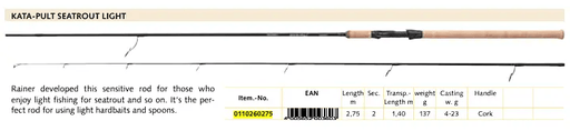 Balzer Fishing Rods KATA-PULT SEATROUT LIGHT 2.75m Carbon 4-23Gram Cast KATA-PULT SEATROUT LIGHT 2.75m Carbon 4-23Gram Cast
