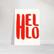 Hello by Blank Wall Print Shop
