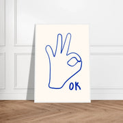 OK by Blank Wall Print Shop