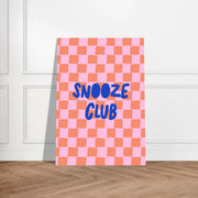 Snooze Club by Blank Wall Print Shop