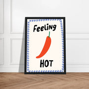 Feeling Hot by Blank Wall Print Shop