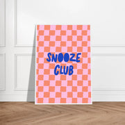 Snooze Club by Blank Wall Print Shop