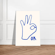 OK by Blank Wall Print Shop