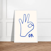 OK by Blank Wall Print Shop