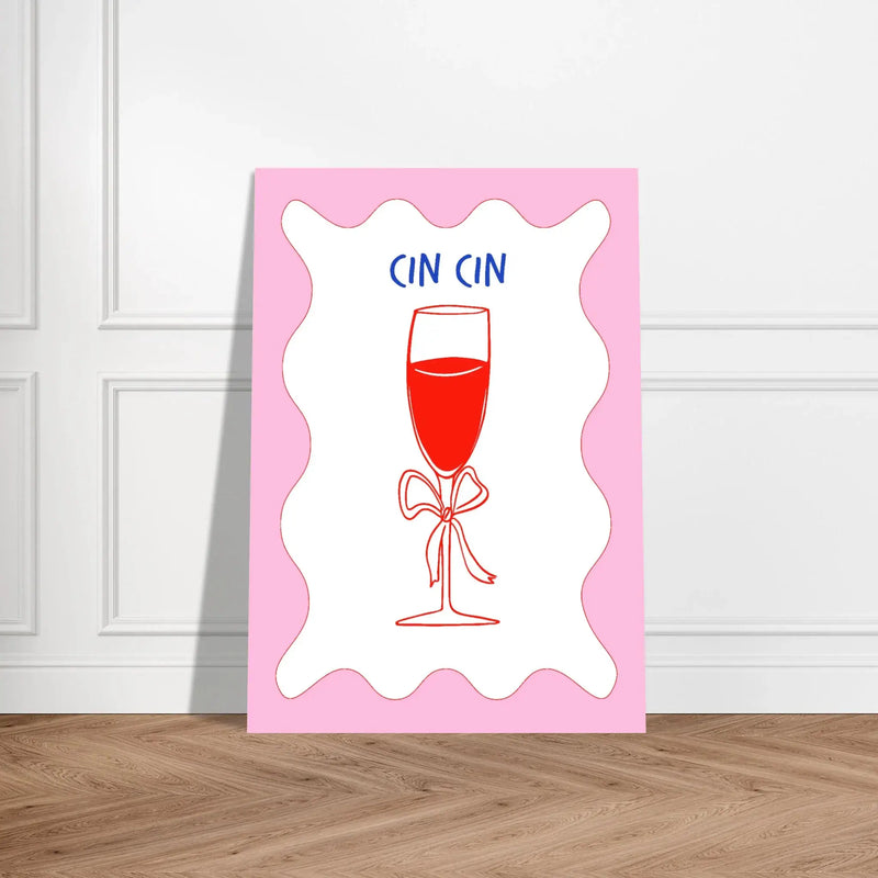Cin Cin by Blank Wall Print Shop