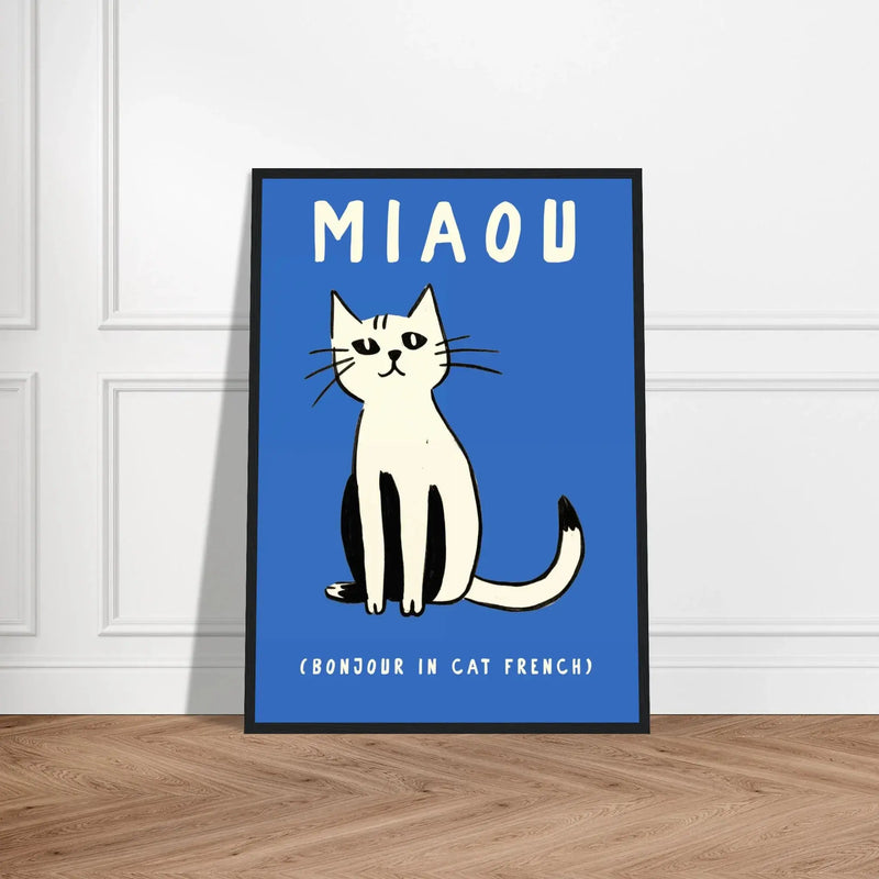 Miaou by Blank Wall Print Shop