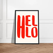 Hello by Blank Wall Print Shop