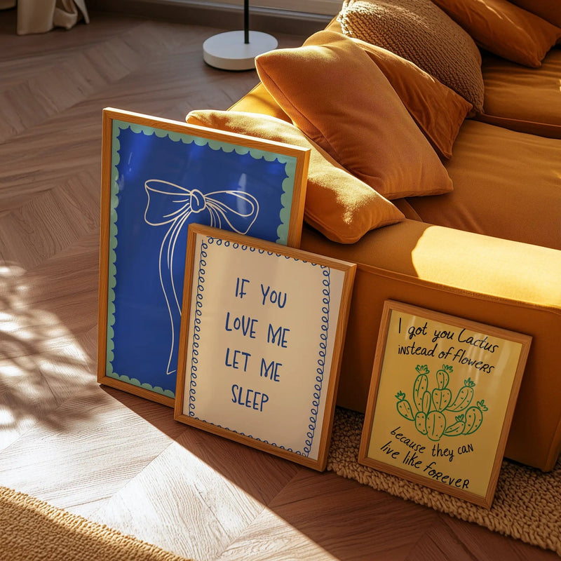If You Love Me Let Me Sleep by Blank Wall Print Shop