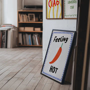 Feeling Hot by Blank Wall Print Shop