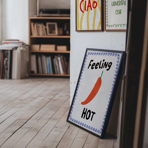 Feeling Hot by Blank Wall Print Shop
